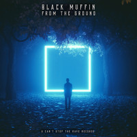Black Muffin - From the ground