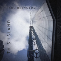 Paul Reynolds - This Island