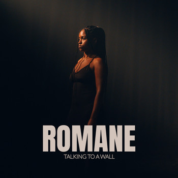 Romane - Talking to a Wall