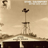 Ethel Davenport - Better Days Ahead