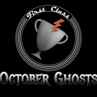 First Class - October Ghosts