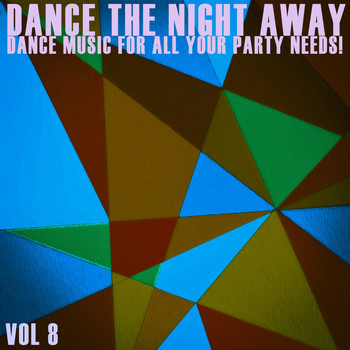 Various Artists - Dance the Night Away, Vol. 8