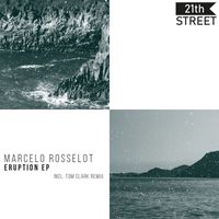Marcelo Rosselot - Eruption EP