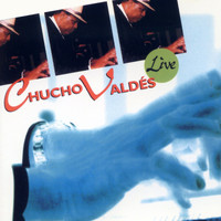 Chucho Valdés - Live