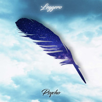 Psycho - Leggero