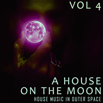 Various Artists - A House on the Moon, Vol. 4