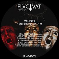 Vendex - "Holy Crucifixion" EP