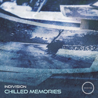 Indivision - Chilled Memories