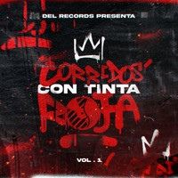 DEL Records - Corridos Con Tinta Roja, Vol. 1