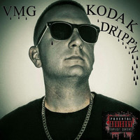 Vmg - Kodak Dripp'n' (Explicit)