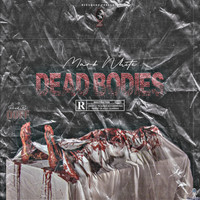 Mark White - Dead Bodies (Explicit)