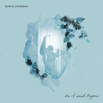 Dario Crisman - As I said Before