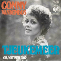 Conny Vandenbos - Tjeukemeer / Oh, Wat Een Dag