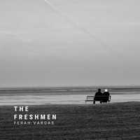 Ferah Vargas - The Freshmen