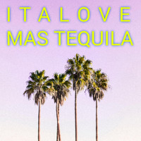Italove - Mas Tequila