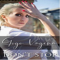 Gogo Vagena - Don’t Stop