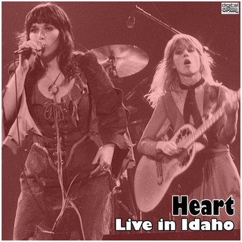 Heart - Live in Idaho (Live)