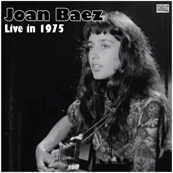 Joan Baez - Live in 1975 (Live)