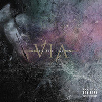 VIA - After You Drown (Explicit)