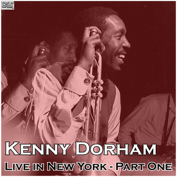 Kenny Dorham - Live in New York - Part One (Live)