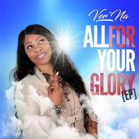 Ver'na - All for Your Glory