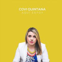 Covi Quintana - Aquí Estoy