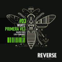 Wurtz - Primera Vez