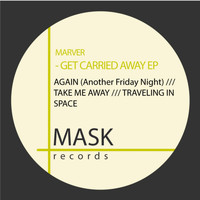 Marver - Get Carried Away