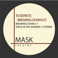 Eugeneos - Breaking Down