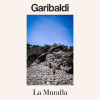 Garibaldi - La Muralla