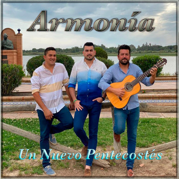 Armonía - Un Nuevo Pentecostés