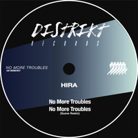 Hira - No More Troubles