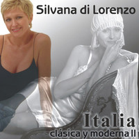 Silvana Di Lorenzo - Italia Clásica y Moderna II