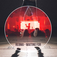 RE8MA - Waiting For