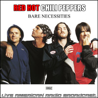Red Hot Chili Peppers - Bare Necessities (Live)