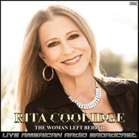 Rita Coolidge - The Woman Left Behind (Live)
