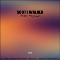 Scott Walker - Inside My Mind (Live)