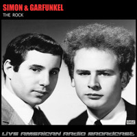 Simon & Garfunkel - The Rock (Live)