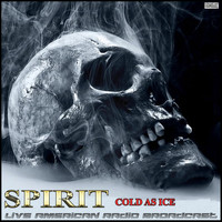 Spirit - Cold As Ice (Live)