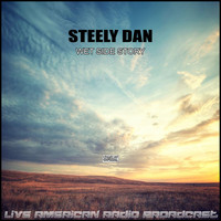 Steely Dan - Wet Side Story (Live)