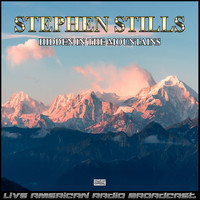 Stephen Stills - Hidden In The Mountain (Live)