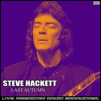 Steve Hackett - Last Autumn (Live)