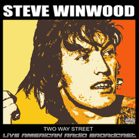 Steve Winwood - Two Way Street (Live)