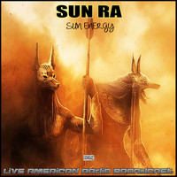 Sun Ra - Sun Energy (Live)