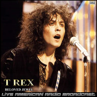 T.Rex - Beloved Jewel (Live)