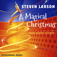 Steven Larson - A Magical Christmas