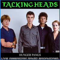 Talking Heads - Hunger Pangs (Live)