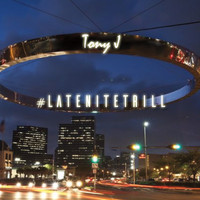 Tony J - Latenitetrill (Explicit)