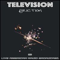 Television - Friction (Live)