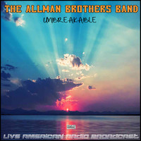 The Allman Brothers Band - Unbreakable (Live)